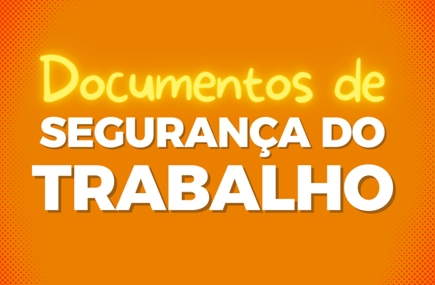 Documentos de Seguranca do Trabalho