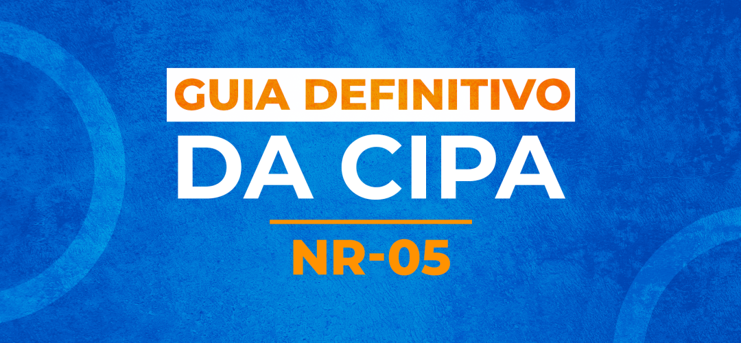 [NR-05] CIPA - Guia do Profissional SST